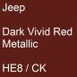 Preview: Jeep, Dark Vivid Red Metallic, HE8 / CK.